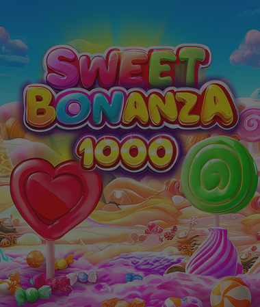 Sweet Bonanza 1000